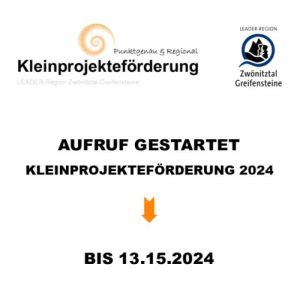 Das Bild zeigt einen Flyer, der darüber informiert, dass der Aufruf zur Kleinprojekteförderung 2024 gestartet ist.
